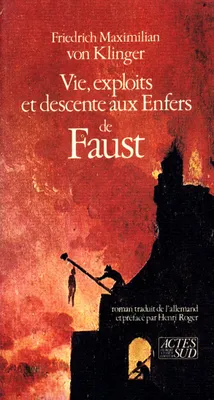 Vie, exploits et descente aux enfers de Faust, roman