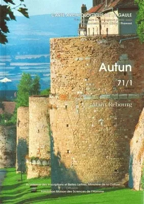 Carte archéologique de la Gaule. [Nouvelle série], 1, Carte archéologique de la Gaule, 71/1. Autun