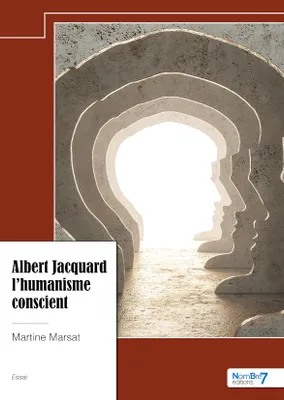 Albert Jacquard l'humanisme conscient