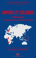 Empires et colonies, L'Allemagne, du Saint-Empire au deuil postcolonial