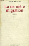 La Derniere Migration, roman