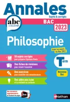 Annales ABC du BAC 2023 - Philosophie Tle - Sujets et corrigés - Enseignement commun Terminale - Epreuve finale Bac 2023 - EPUB