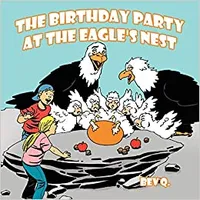 THE BIRTHDAY PARTY AT THE EAGLE'S NEST