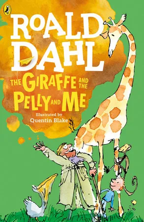 Livres Littérature en VO Anglaise Romans The Giraffe and the Pelly and Me Roald Dahl