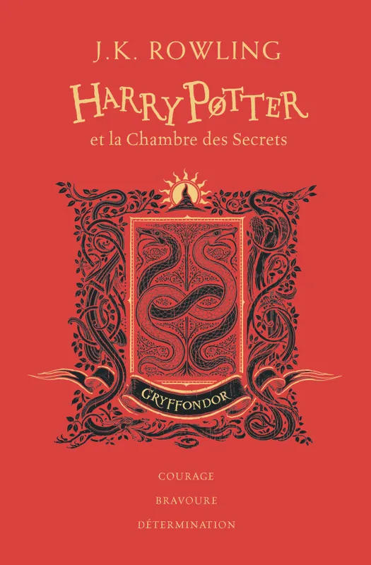 Harry Potter à l'école des sorciers, II, Harry Potter et la chambre des secrets : Gryffondor : courage, bravoure, déterminatio, Gryffondor J. K. Rowling