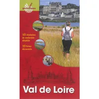 Val de Loire, 10 itinéraires de randonnée détaillés. 10 fiches découverte.