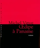 Oedipe à Paname, roman