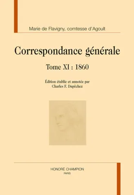 Correspondance générale / Marie de Flavigny, comtesse d'Agoult, 11, Correspondance générale
