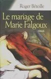 Le mariage de Marie Falgoux