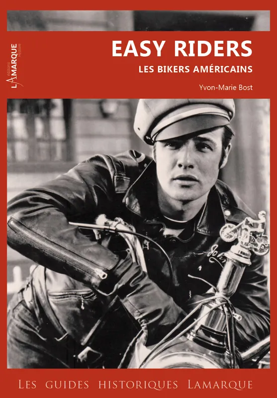 Livres Loisirs Voyage Récits de voyage Easy riders : les bikers américains, Les bikers américains Bost, Yvon-Marie