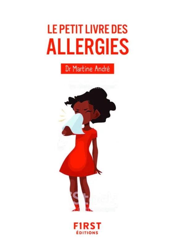 Le Petit Livre des allergies, 2e édition Martine André