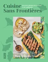 Cuisine sans frontières, Recettes pleines de saveurs et de solidarité