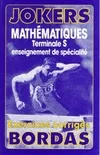 Mathématiques Terminale S. Exercices corrigés, enseignement de spécialité