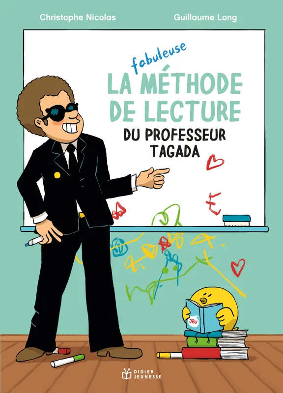 Livres Jeunesse Les tout-petits Albums La Méthode de lecture du professeur Tagada Christophe Nicolas