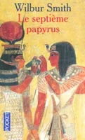 Le septième papyrus, e septième papyrus