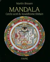 Mandala cercle sacré du Bouddhisme tibétain, cercle sacré du bouddhisme tibétain