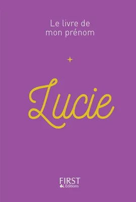 Le livre de mon prénom, 45, Lucie