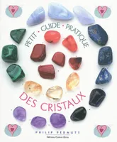 Petit guide pratique des cristaux