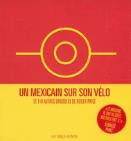Un Mexicain sur son vélo et 119 autres Droodles, et 119 Droodles de Roger Price