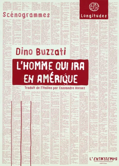 Livres Littérature et Essais littéraires Théâtre L'homme qui ira en Amérique Dino Buzzati