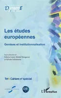 Les études européennes, Genèses et institutionnalisation