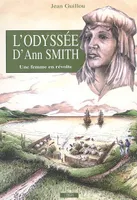 L'odyssee  d'ann smith, le destin d'une femme qui croisa celui de l'expédition La Pérouse