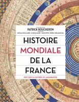 HISTOIRE MONDIALE DE LA FRANCE (illustrée et augmentée)