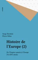 Histoire de l'Europe (2), De l'Empire romain à l'Europe (Ve-XIVe siècle)