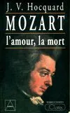 Mozart l'amour la mort