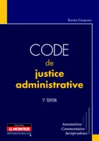 Code de justice administrative, Annotations, commentaires, jurisprudence