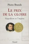 Le Prix de la Gloire, Napoléon et l'argent