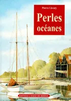 Perles Oceanes, portraits