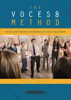 The VOCES8 Method, Start the school day with a musical wake-up for voice, body and mind