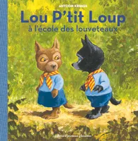 5, Lou P'tit Loup à l'école des louveteaux