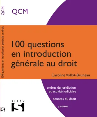 100 questions en introduction générale au droit - 1ère édition