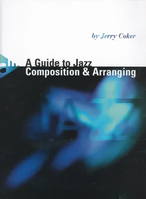 A Guide to Jazz Composition & Arranging, Méthode.