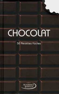 Chocolat - 50 recettes faciles