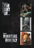 The Art of... Miniature Monthly