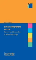 Lire et comprendre en français langue étrangère, Collection F - Lire et comprendre en français langue étrangère