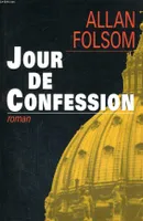 Jour de confession, roman