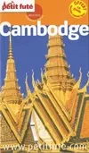 Cambodge / 2014-2015, + CE GUIDE OFFERT EN VERSION NUMERIQUE