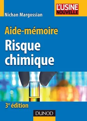 Aide-mémoire du risque chimique - 3ème édition