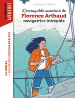 L'incroyable destin de Florence Arthaud, navigatrice intrépide