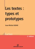 Les textes : types et prototypes, récit, description, argumentation, explication et dialogue