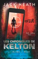 Les chroniques de Kelton, 3, Secret d'État, Les chroniques de kelton