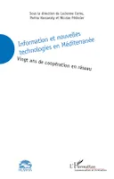 Information et nouvelles technologies en Méditerranée, Vingt ans de coopération en réseau