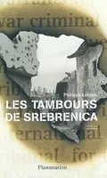 Les Tambours de Srebrenica, roman
