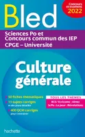 Bled Supérieur - Culture générale, examens et concours 2022, Sciences po et concours commun des iep, cpge, université