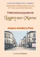 Petite histoire populaire de Lagny-sur-Marne