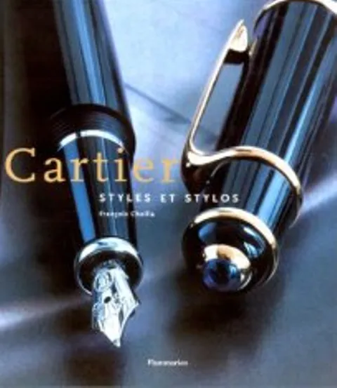 Livres Arts Design et arts décoratifs Cartier : styles et stylos, styles et stylos François Chaille